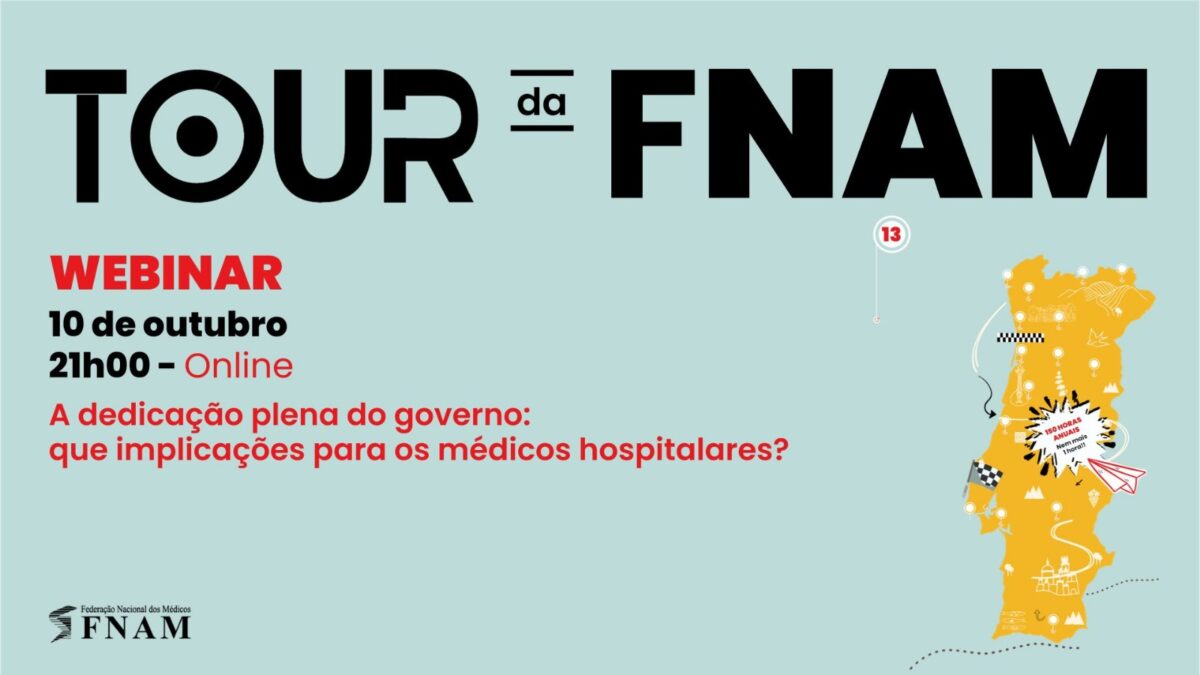 13ª Etapa do Tour da FNAM | WEBINAR sobre a Dedicação Plena do Governo