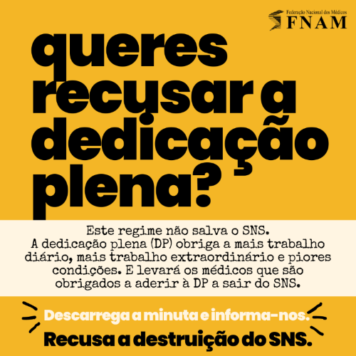 Sabes que podes recusar a Dedicação Plena? - Sindicato dos Médicos