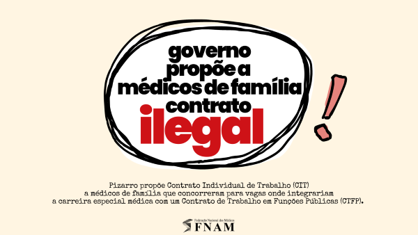 Governo comete ilegalidade ao trocar contratos de trabalho em funções públicas por contratos individuais aos Médicos de Família