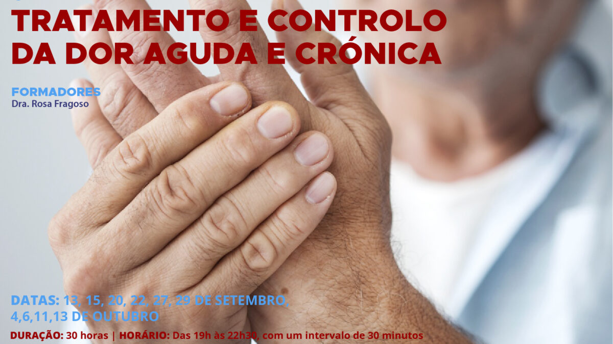 Formação Online – Tratamento e Controlo da Dor Aguda e Crónica