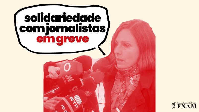 Médicos solidários com Greve Geral de Jornalistas