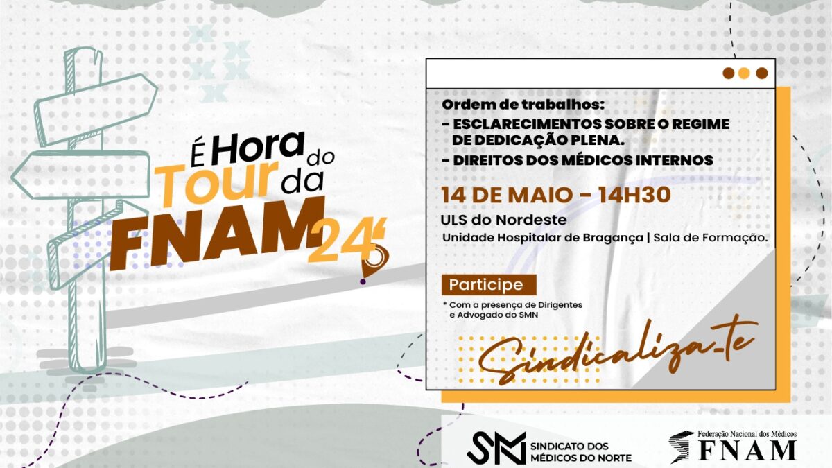 Tour da FNAM na ULS do Nordeste