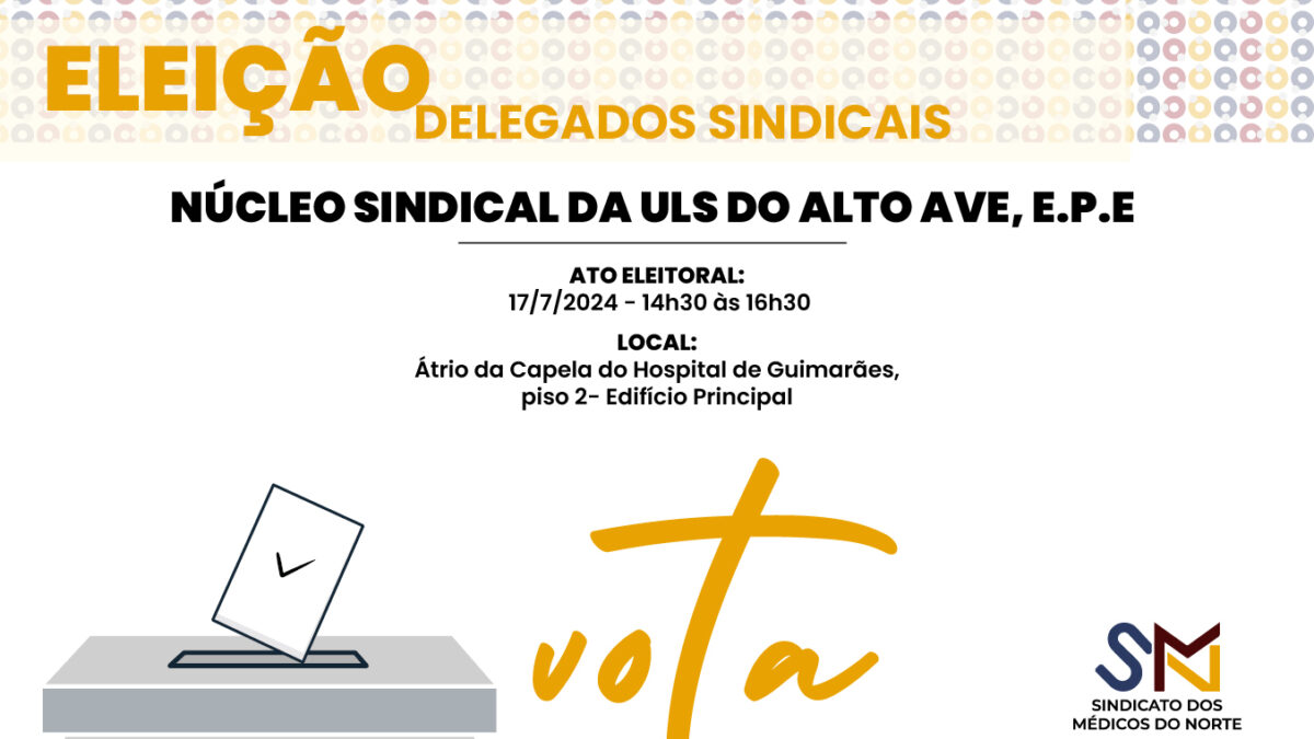 Eleição de Delegados Sindicais na ULS do Alto Ave