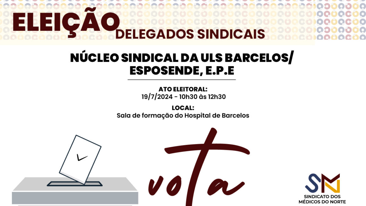 Eleição de Delegada Sindical na ULS de Barcelos/Esposende, E.P.E