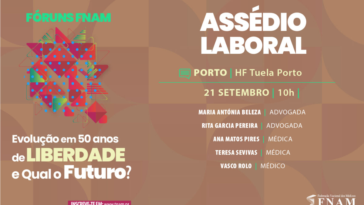 3º FÓRUM FNAM | Assédio laboral