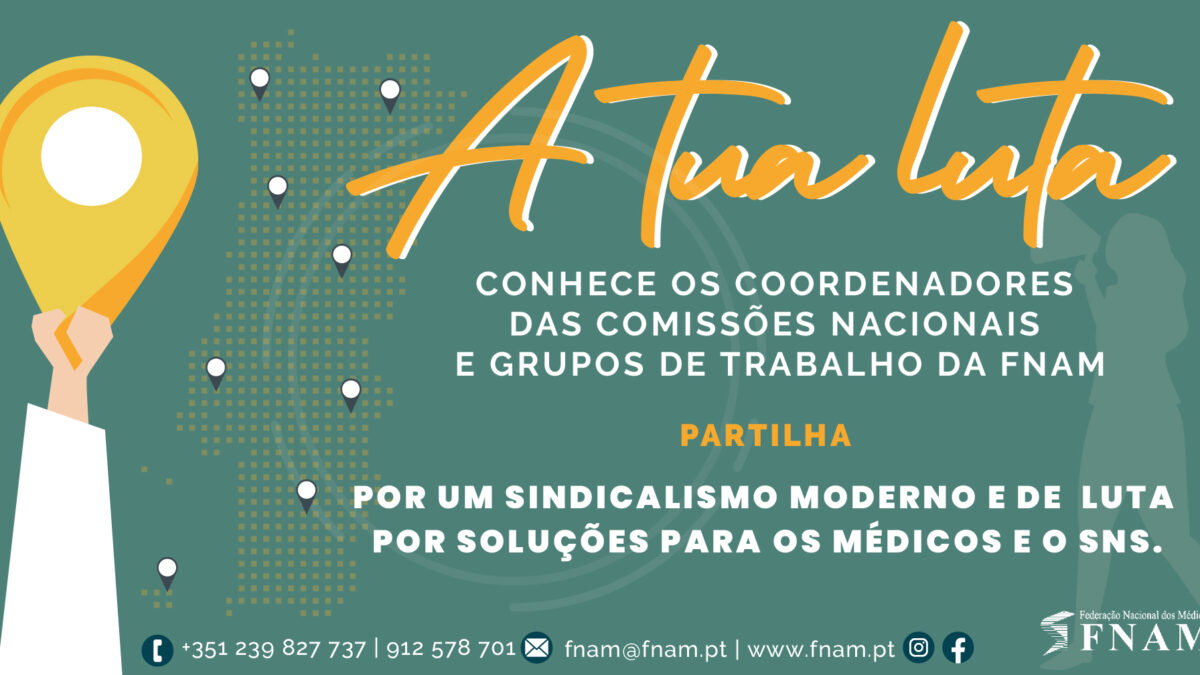 Conhece os Coordenadores das Comissões Nacionais e dos Grupos de Trabalho da FNAM