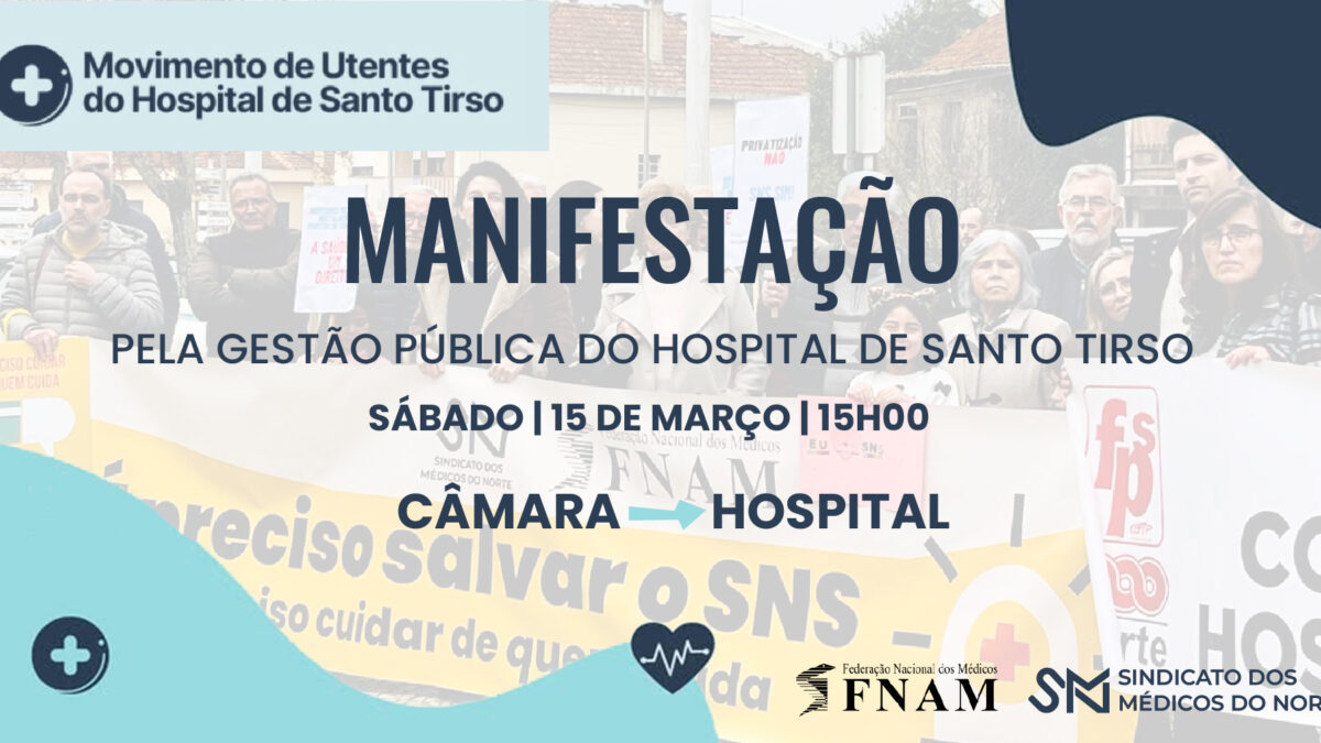 SMN-FNAM na Manifestação Pública do Hospital de Santo Tirso