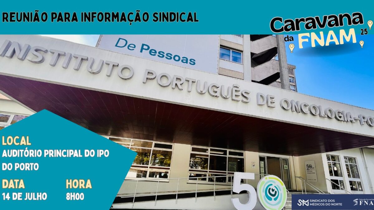 Caravana da FNAM 2025 – IPO do Porto