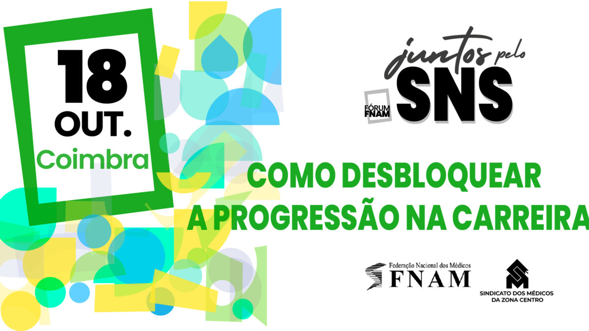 Fórum FNAM: Como desbloquear a progressão na carreira?