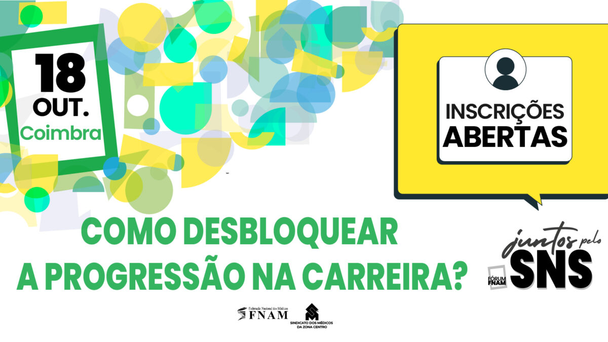 Fórum FNAM: Como desbloquear a progressão na carreira?