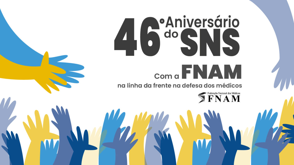 46.º Aniversário do SNS | FNAM alerta: Reconstruir ou perdê-lo de vez