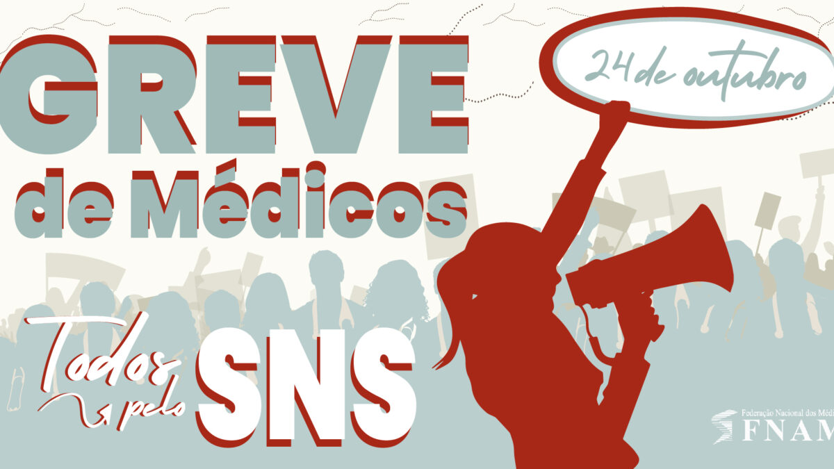 GREVE NACIONAL DOS MÉDICOS | 24 DE OUTUBRO