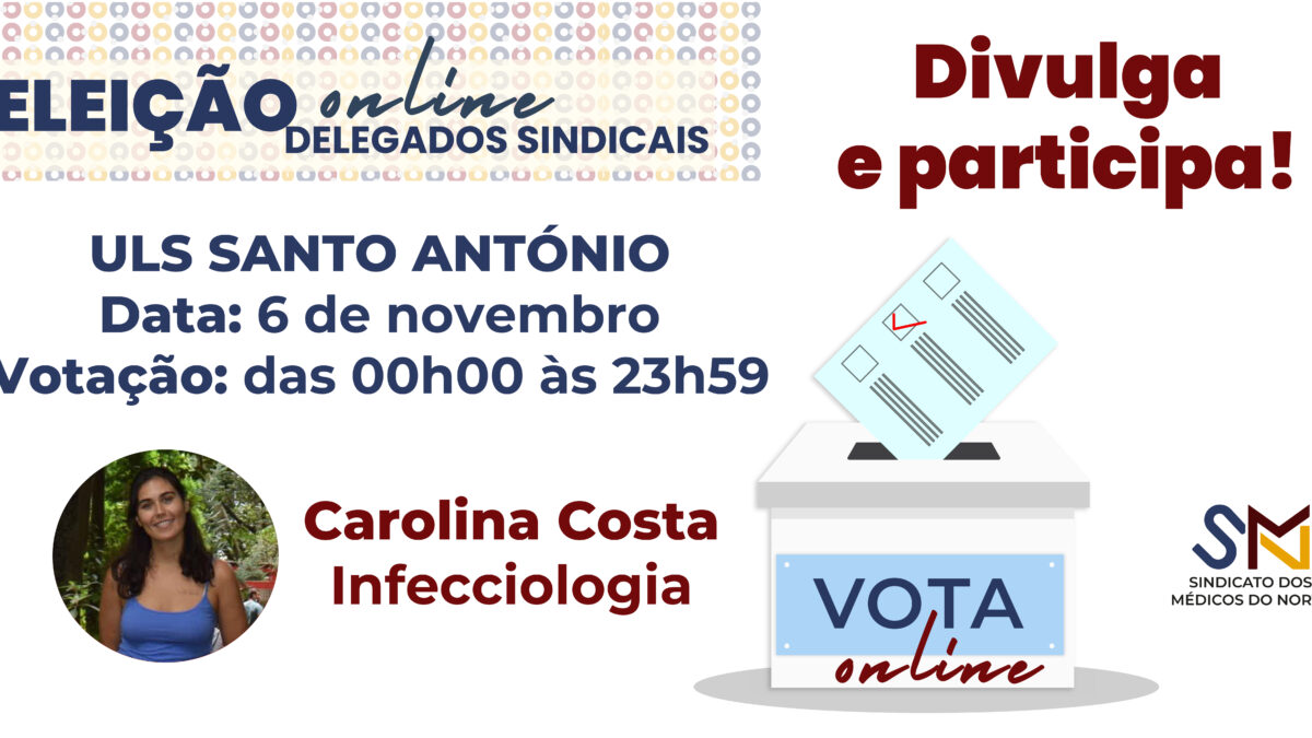 Eleição de Delegada Sindical do SMN-FNAM na ULS Santo António