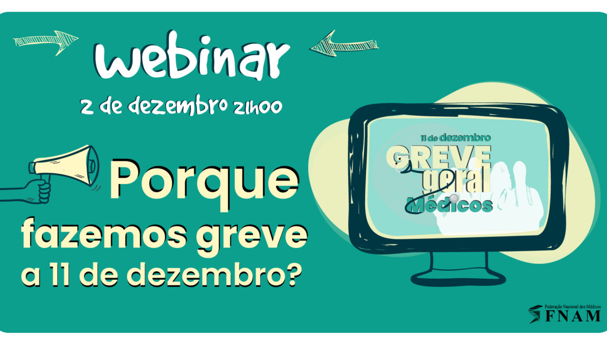 Webinar FNAM – “Porque fazemos greve no dia 11 de dezembro?”
