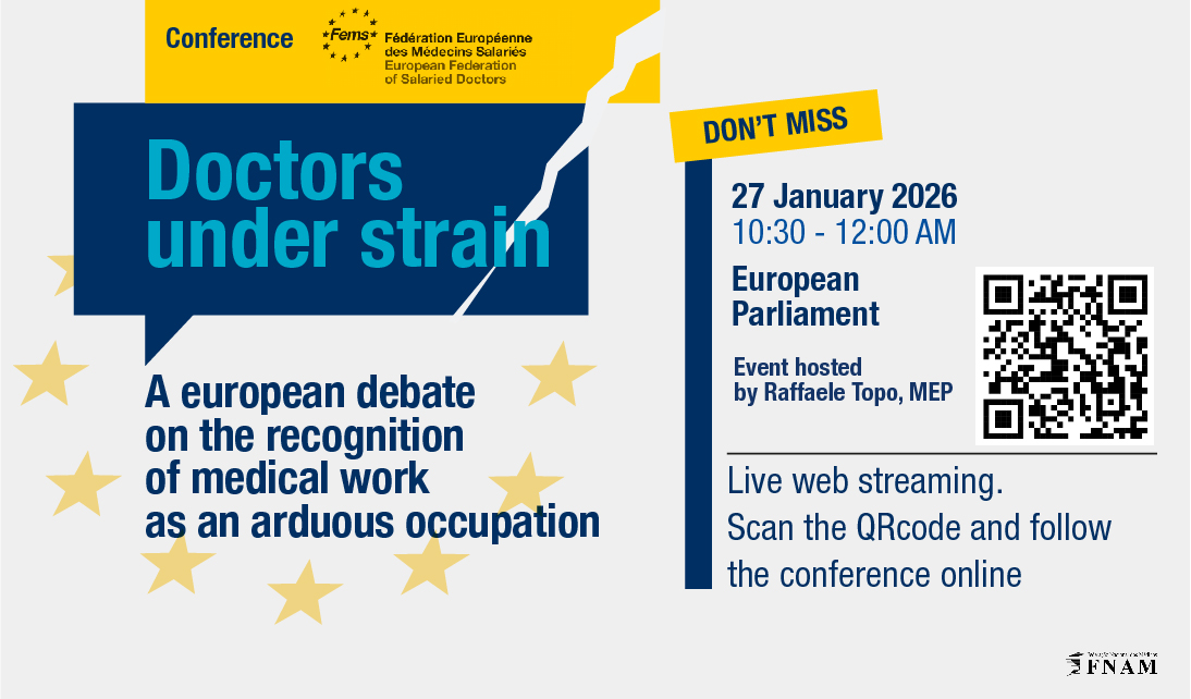 FEMS debate em Bruxelas o reconhecimento da profissão médica como “penosa”