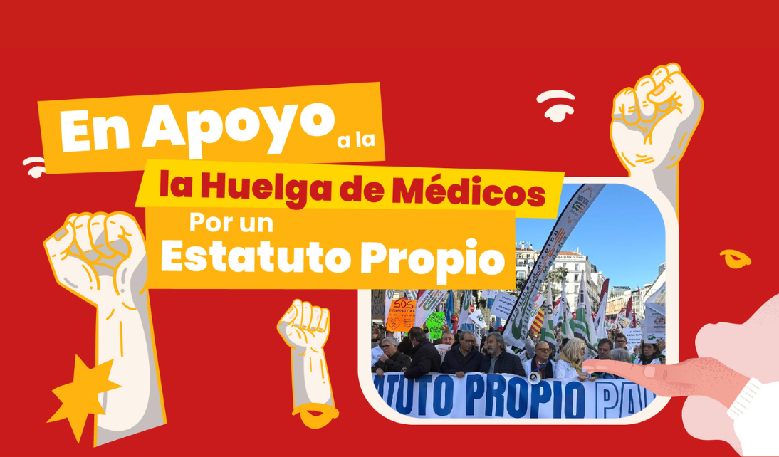 En Apoyo a la Huelga de Médicos por un Estatuto Propio