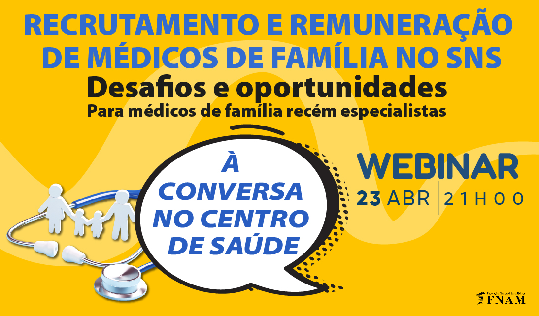Webinar | Recrutamento e Remuneração de Médicos de Família no SNS